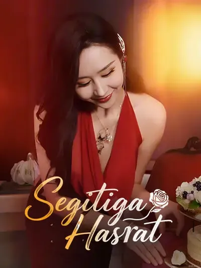 ซีรีส์แนวตั้ง สามเหลี่ยมแห่งความปรารถนา ซับไทย ครบทุกตอน ดูฟรี HD
