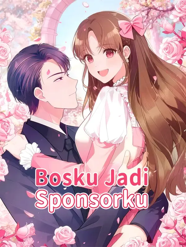 ซีรีส์แนวตั้ง Bosku Jadi Sponsorku ซับไทย ครบทุกตอน คมชัด HD