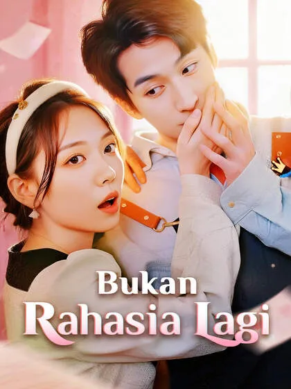 ซีรีส์แนวตั้ง Bukan Rahasia Lagi ซับไทย ครบทุกตอน ดูฟรี HD