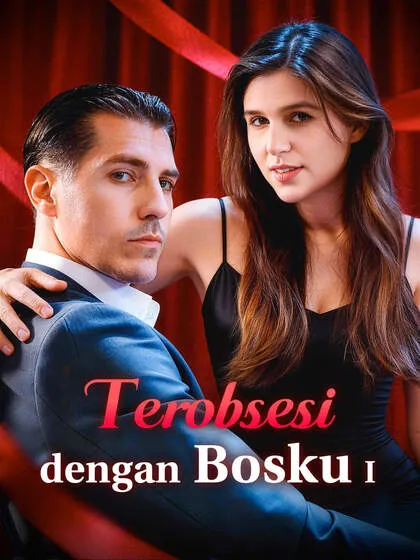 ซีรีส์แนวตั้ง Terobsesi dengan Bosku I ซับไทย ครบทุกตอน คมชัด HD