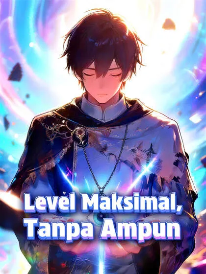 Level Maksimal, Tanpa Ampun