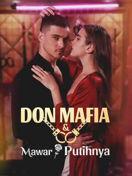 ซีรีส์แนวตั้ง Don Mafia & Mawar Putihnya ซับไทย ครบทุกตอน คมชัด HD