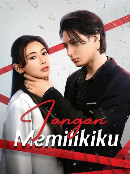 ซีรีส์แนวตั้ง Jangan Memilikiku ซับไทย ครบทุกตอน ดูฟรี HD