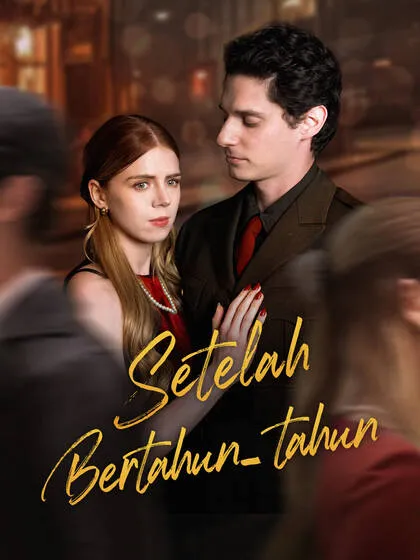 Setelah Bertahun-tahun