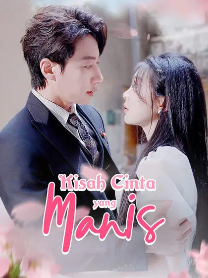 ซีรีส์แนวตั้ง Kisah Cinta yang Manis ซับไทย ครบทุกตอน ดูฟรี HD