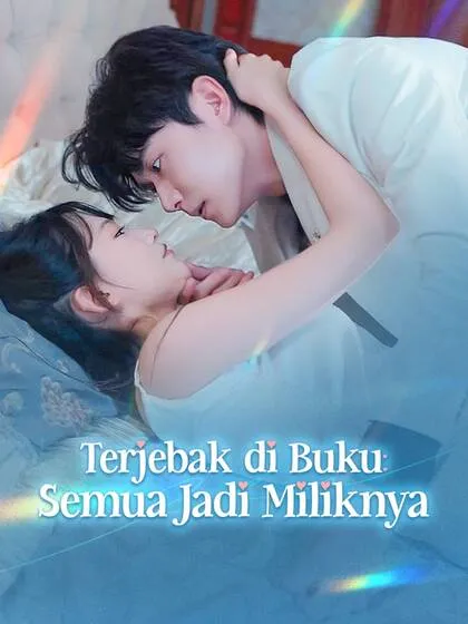 ซีรีส์แนวตั้ง Terjebak di Buku: Semua Jadi Miliknya ซับไทย ครบทุกตอน ดูฟรี HD