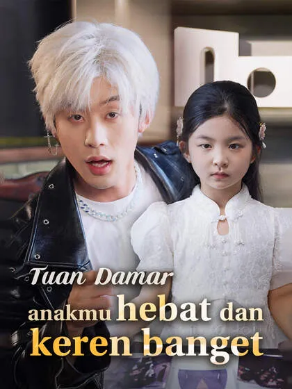 ซีรีส์แนวตั้ง Tuan Damar, anakmu hebat dan keren banget! ซับไทย ครบทุกตอน คมชัด HD