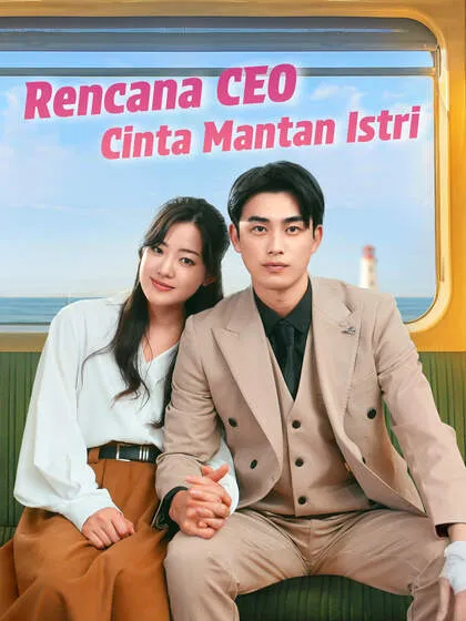 ซีรีส์แนวตั้ง Rencana CEO Cinta Mantan Istri ซับไทย ครบทุกตอน ดูฟรี HD