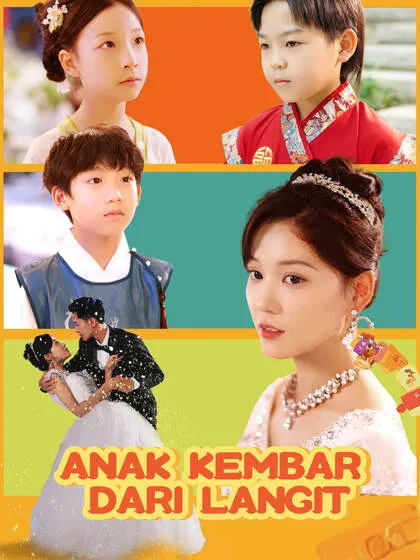 ซีรีส์แนวตั้ง Anak Kembar dari Langit ซับไทย ครบทุกตอน ดูฟรี HD