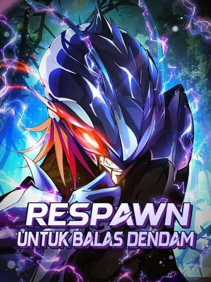 ซีรีส์แนวตั้ง Respawn untuk Balas Dendam ซับไทย ครบทุกตอน คมชัด HD