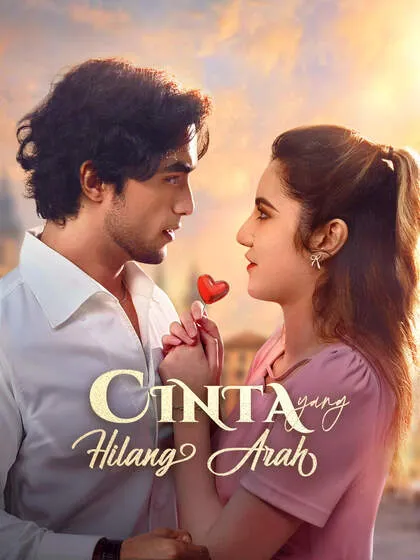ซีรีส์แนวตั้ง Cinta yang Hilang Arah ซับไทย ครบทุกตอน คมชัด HD