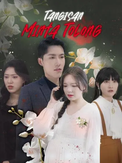 ซีรีส์แนวตั้ง Tangisan Minta Tolong ซับไทย ครบทุกตอน คมชัด HD
