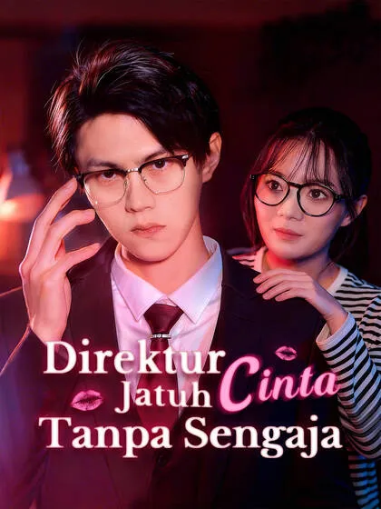 ซีรีส์แนวตั้ง Direktur Jatuh Cinta Tanpa Sengaja ซับไทย ครบทุกตอน คมชัด HD