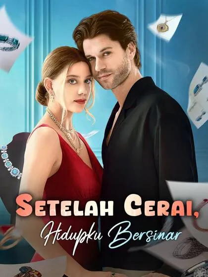 ซีรีส์แนวตั้ง Setelah Cerai, Hidupku Bersinar ซับไทย ครบทุกตอน คมชัด HD
