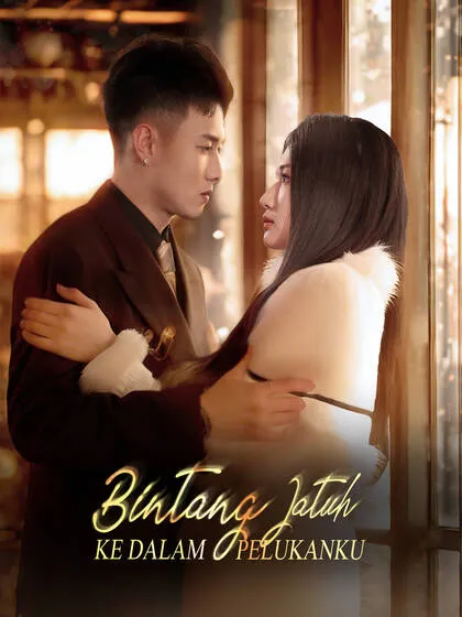 ซีรีส์แนวตั้ง Bintang  Jatuh ke Dalam Pelukanku ซับไทย ครบทุกตอน ดูฟรี HD