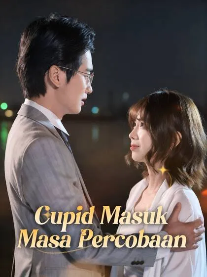 ซีรีส์แนวตั้ง Cupid Masuk Masa Percobaan ซับไทย ครบทุกตอน ดูฟรี HD