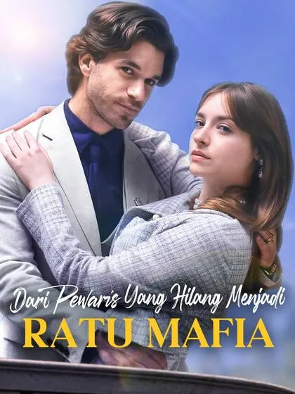 ซีรีส์แนวตั้ง Dari Pewaris Yang Hilang Menjadi Ratu Mafia ซับไทย ครบทุกตอน คมชัด HD