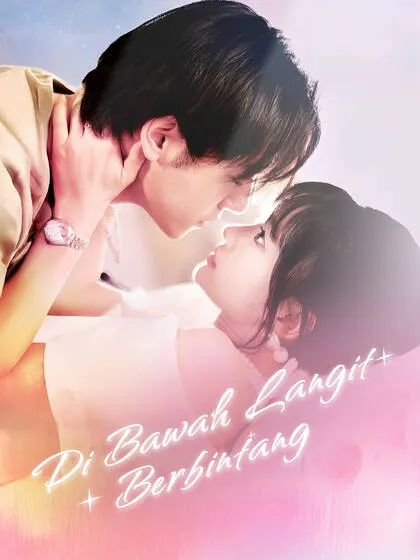 ซีรีส์แนวตั้ง Di Bawah Langit Berbintang ซับไทย ครบทุกตอน ดูฟรี HD