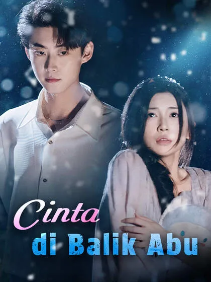 ซีรีส์แนวตั้ง Cinta di Balik Abu ซับไทย ครบทุกตอน คมชัด HD
