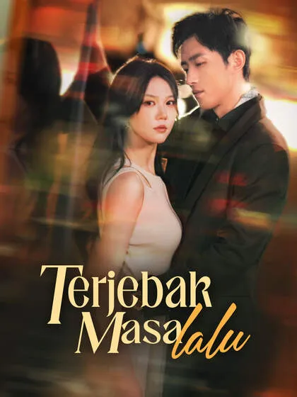 ซีรีส์แนวตั้ง Terjebak Masa Lalu ซับไทย ครบทุกตอน ดูฟรี HD