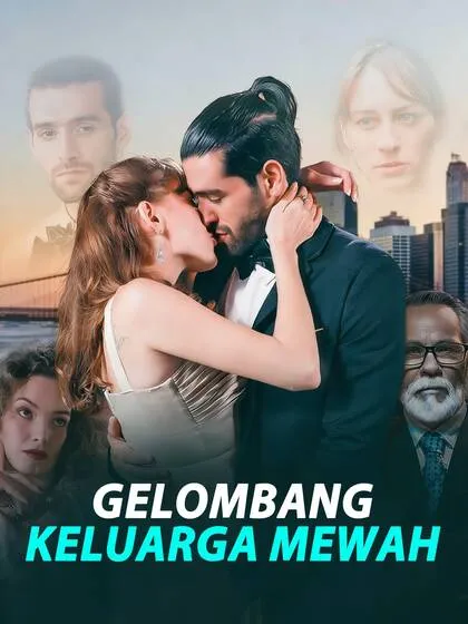 ซีรีส์แนวตั้ง Gelombang Keluarga Mewah ซับไทย ครบทุกตอน คมชัด HD