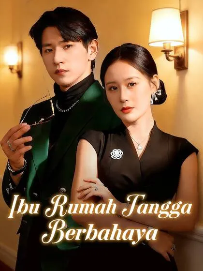 ซีรีส์แนวตั้ง Ibu Rumah Tangga Berbahaya ซับไทย ครบทุกตอน ดูฟรี HD