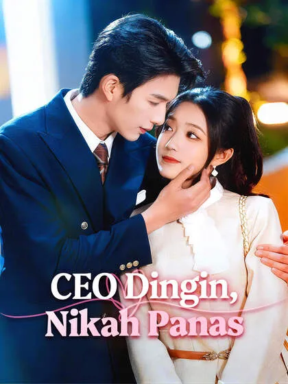ซีรีส์แนวตั้ง CEO Dingin, Nikah Panas ซับไทย ครบทุกตอน ดูฟรี HD