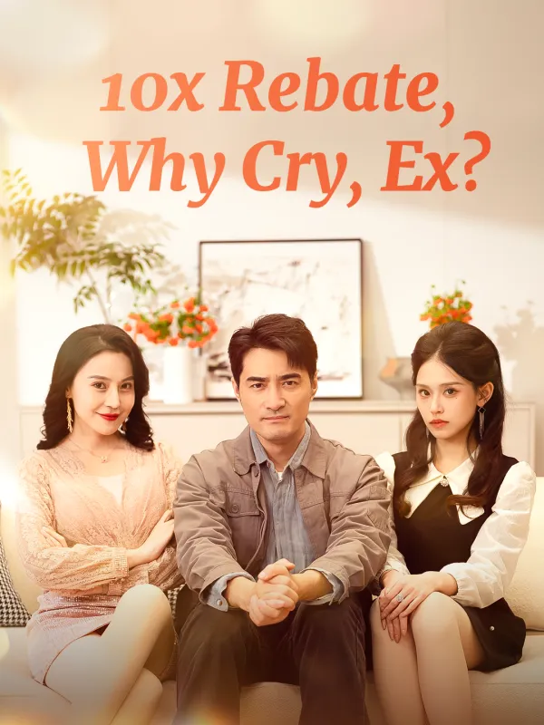 ซีรีส์แนวตั้ง 10x Rebate, Why Cry, Ex? ซับไทย ครบทุกตอน คมชัด HD