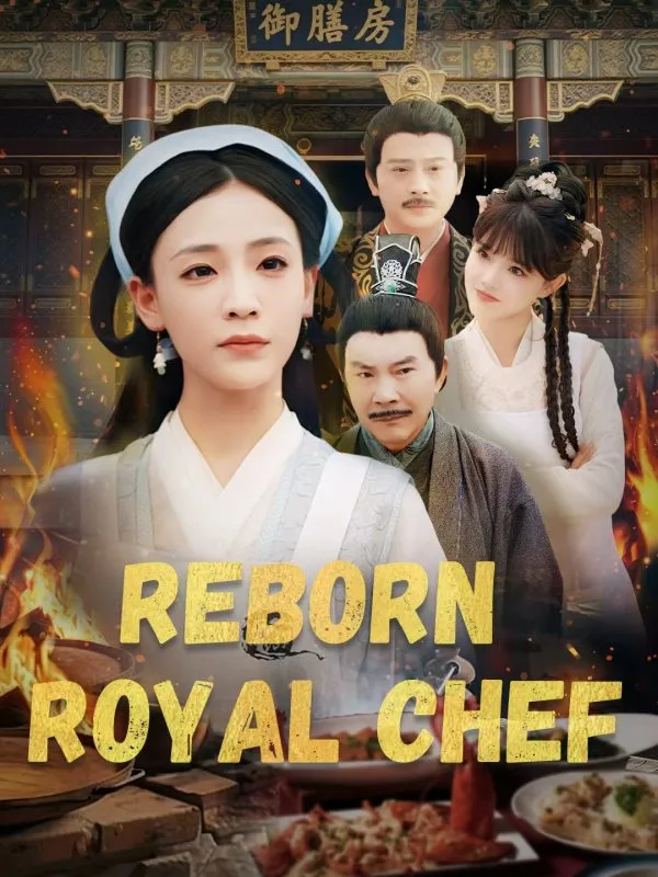 ซีรีส์แนวตั้ง Reborn Royal Chef ซับไทย ครบทุกตอน คมชัด HD