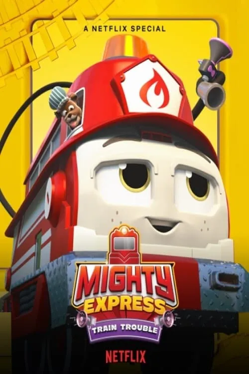 ภาพยนตร์ ไมตี้ เอ็กซ์เพรส: รถไฟเจ้าปัญหา ซับไทย ครบทุกตอน ดูฟรี HD