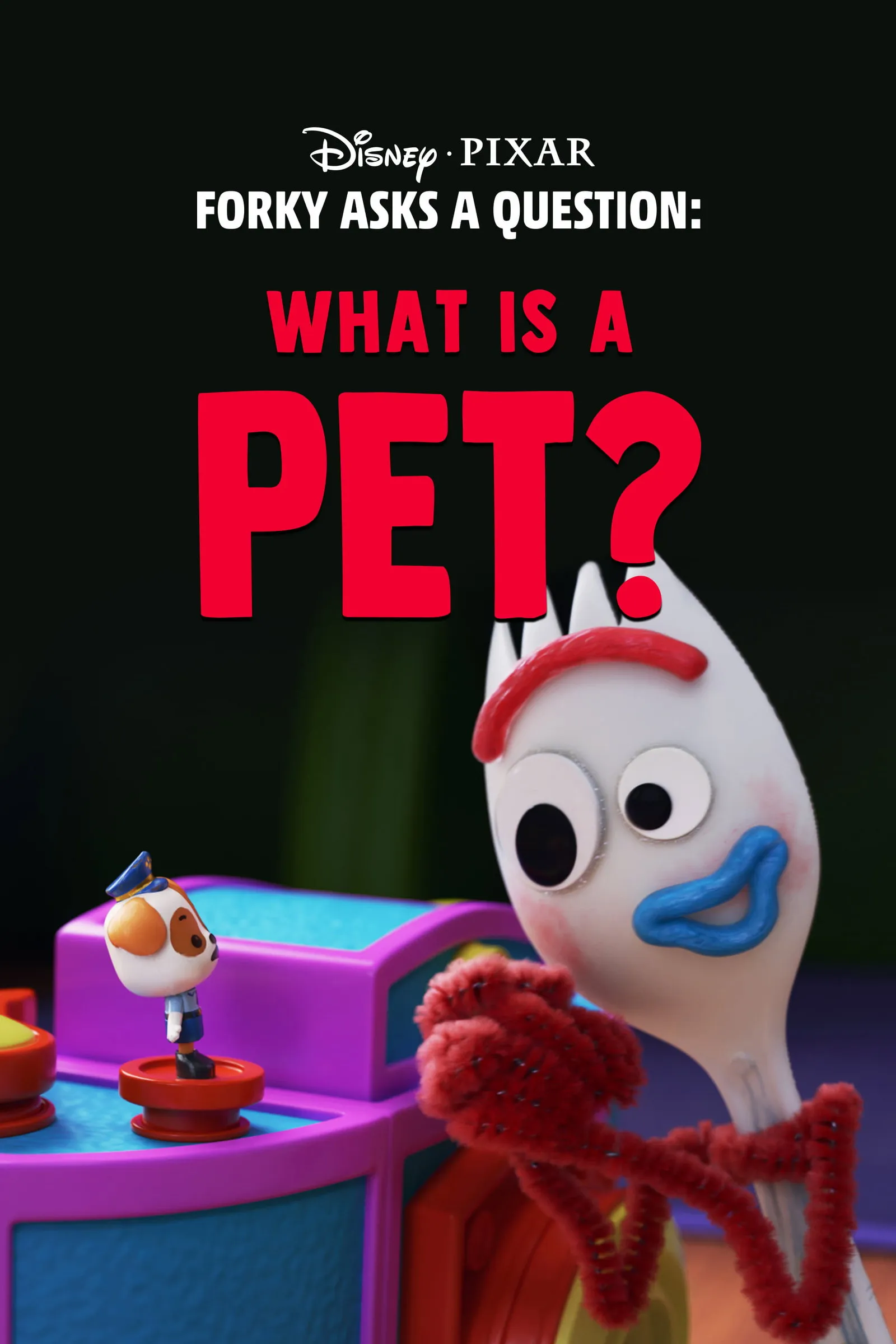 ภาพยนตร์ Forky Asks a Question: What Is a Pet? ซับไทย ครบทุกตอน ดูฟรี HD