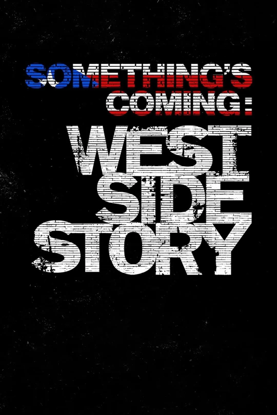 ภาพยนตร์ Something's Coming: West Side Story ซับไทย ครบทุกตอน ดูฟรี HD