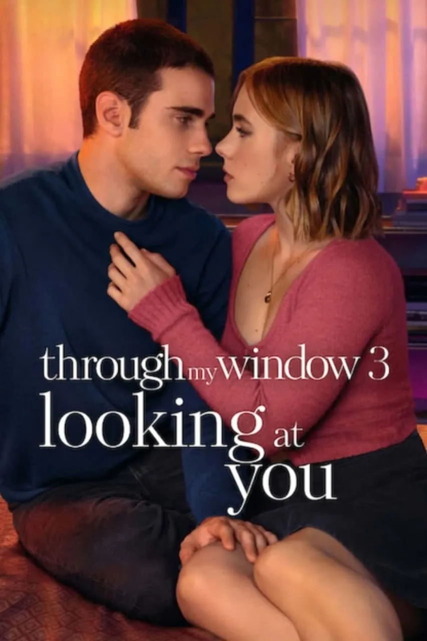 ภาพยนตร์ รักผ่านหน้าต่าง 3: ดวงตาจ้องมองเธอ ซับไทย ครบทุกตอน ดูฟรี HD