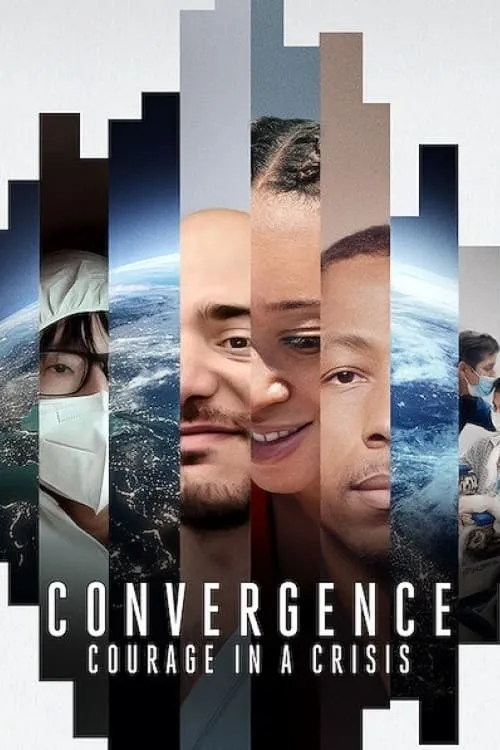 ภาพยนตร์ Convergence: ร่วมกล้าฝ่าวิกฤติ ซับไทย ครบทุกตอน ดูฟรี HD
