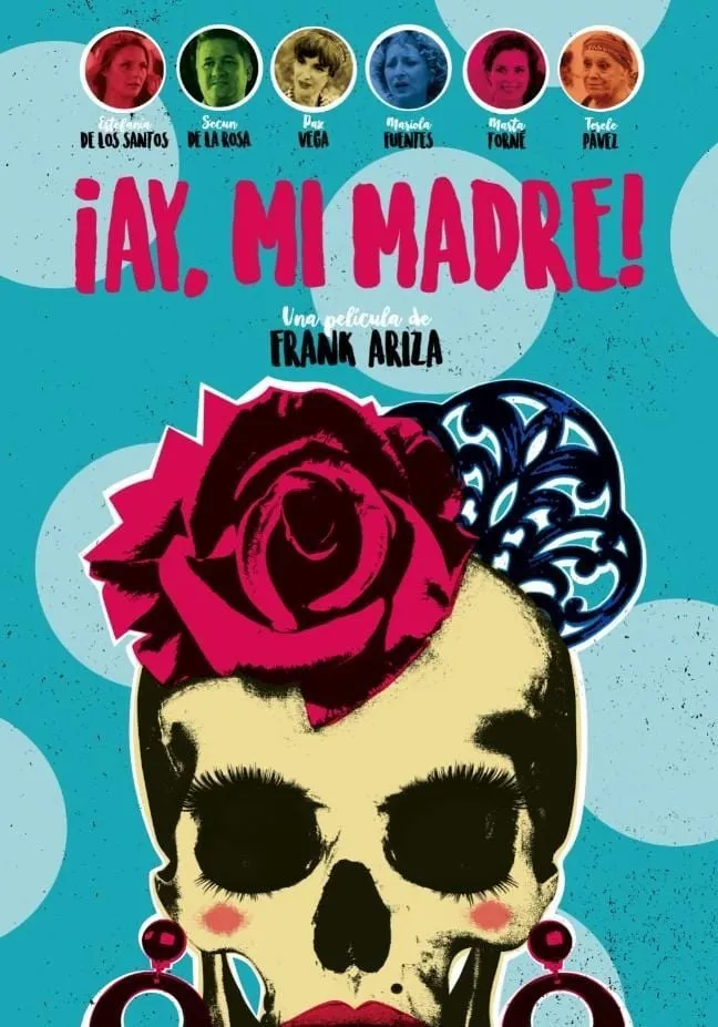 ภาพยนตร์ ¡Ay, mi madre! ซับไทย ครบทุกตอน ดูฟรี HD