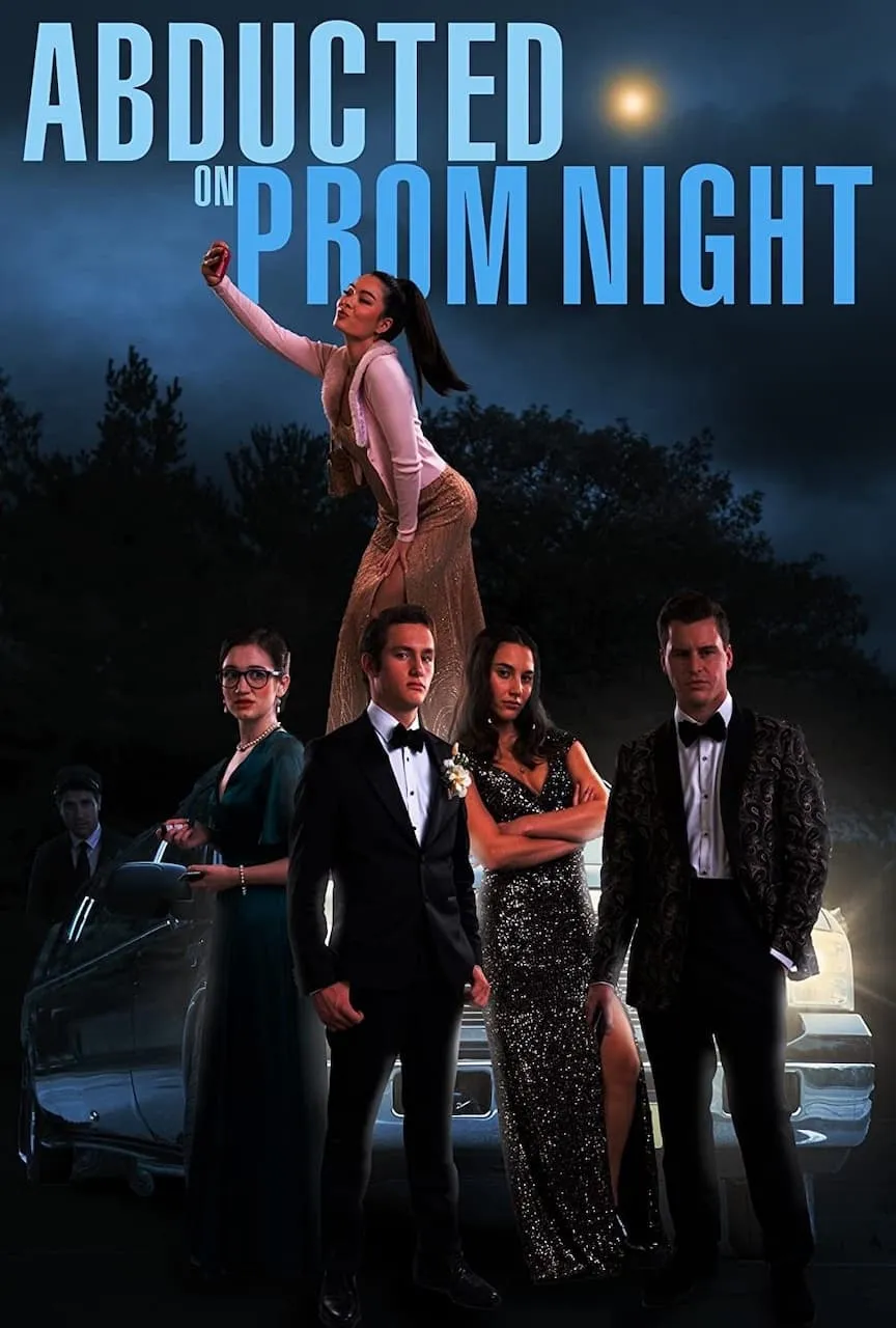 ภาพยนตร์ Abducted on Prom Night ซับไทย ครบทุกตอน ดูฟรี HD