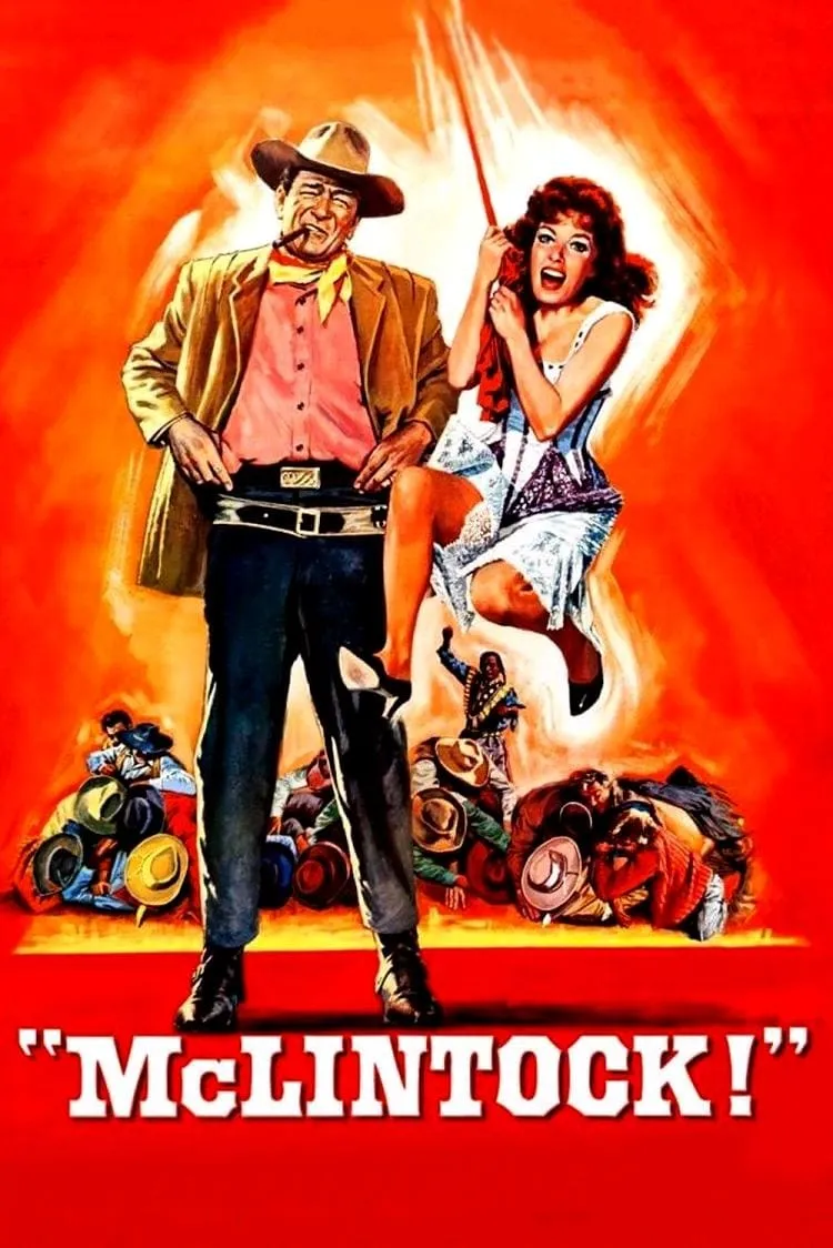 ภาพยนตร์ McLintock! ซับไทย ครบทุกตอน ดูฟรี HD