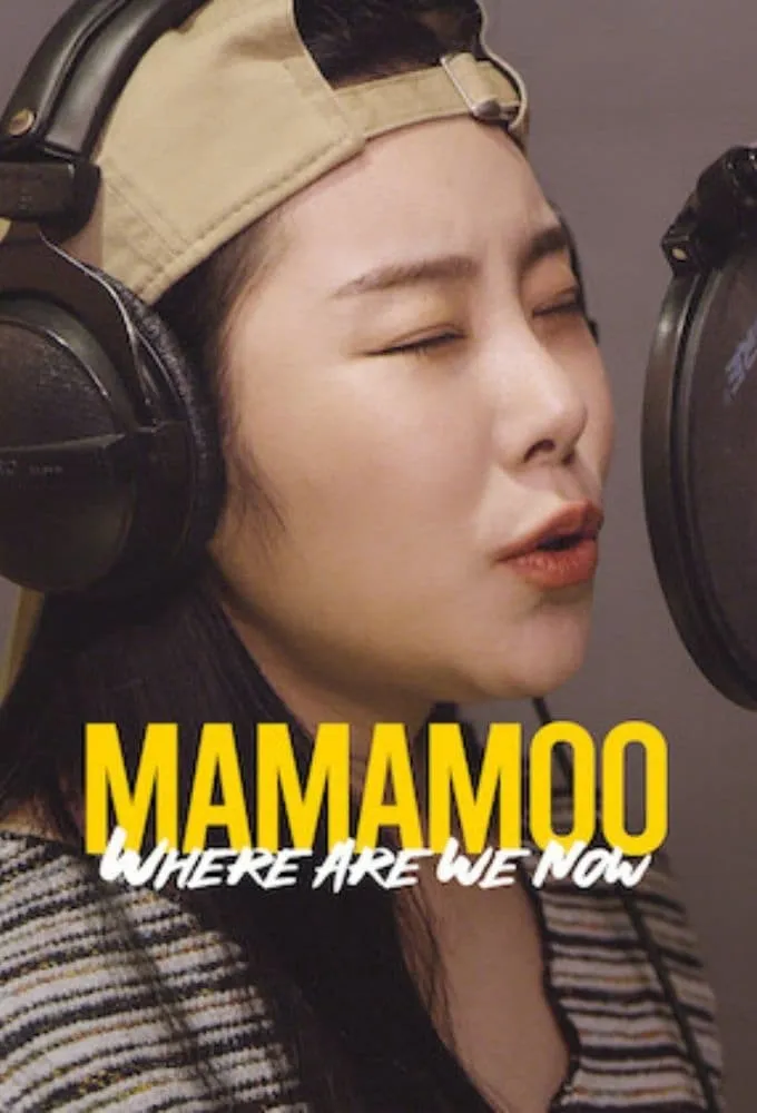 ภาพยนตร์ MAMAMOO: Where Are We Now ซับไทย ครบทุกตอน ดูฟรี HD