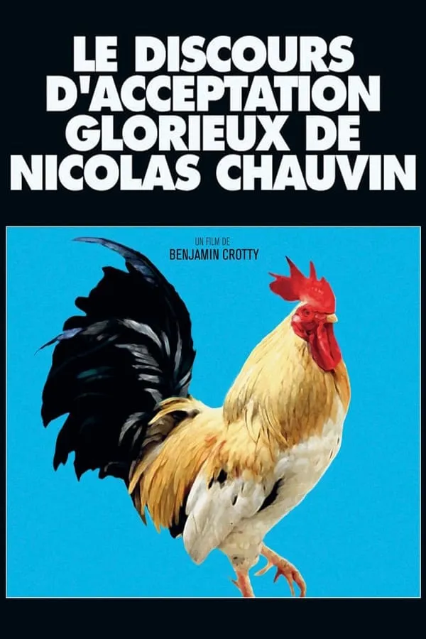 ภาพยนตร์ Le Discours d'acceptation glorieux de Nicolas Chauvin ซับไทย ครบทุกตอน ดูฟรี HD