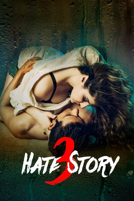 ภาพยนตร์ Hate Story 3 ซับไทย ครบทุกตอน ดูฟรี HD
