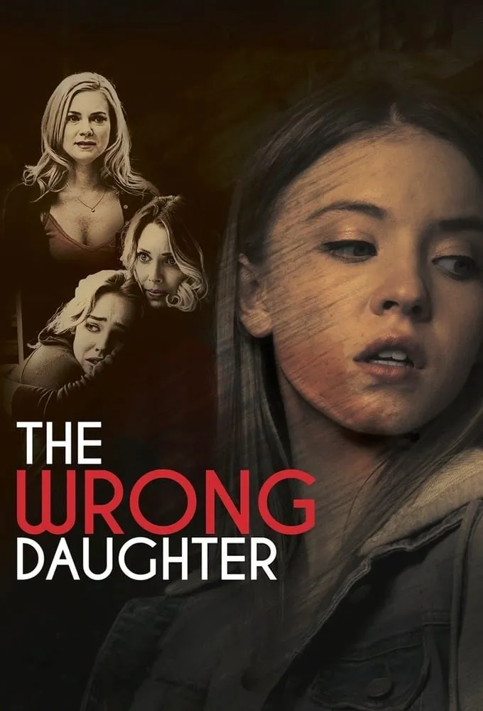 ภาพยนตร์ The Wrong Daughter ซับไทย ครบทุกตอน ดูฟรี HD