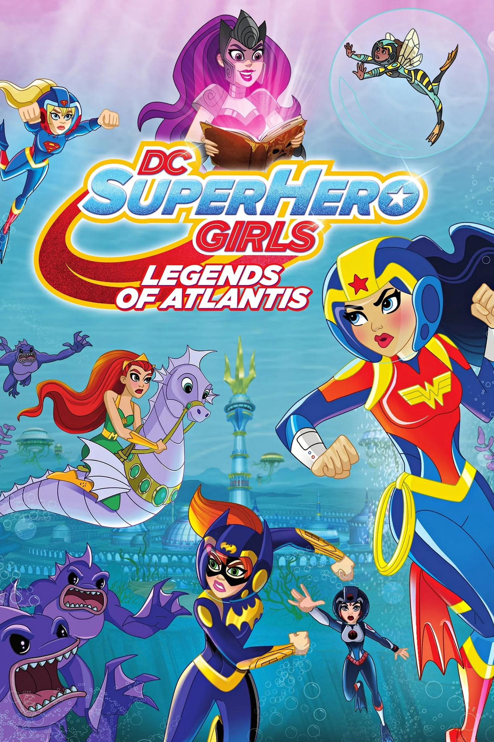 ภาพยนตร์ DC Super Hero Girls: Legends of Atlantis ซับไทย ครบทุกตอน ดูฟรี HD