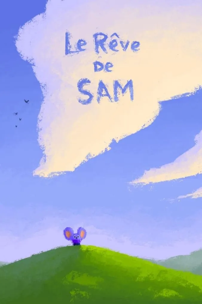 ภาพยนตร์ Le Rêve de Sam ซับไทย ครบทุกตอน ดูฟรี HD