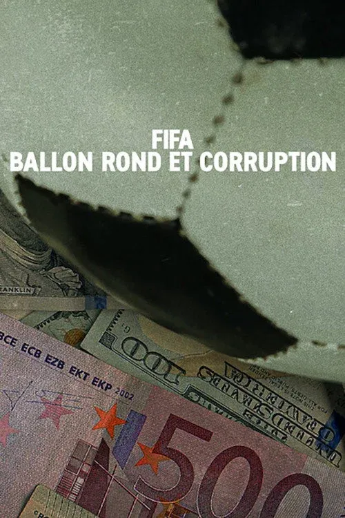 FIFA Uncovered: ฟุตบอล เงินตรา อำนาจ