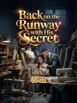 ซีรีส์แนวตั้ง หวนคืนรันเวย์กับความลับของเขา ซับไทย ครบทุกตอน ดูฟรี HD